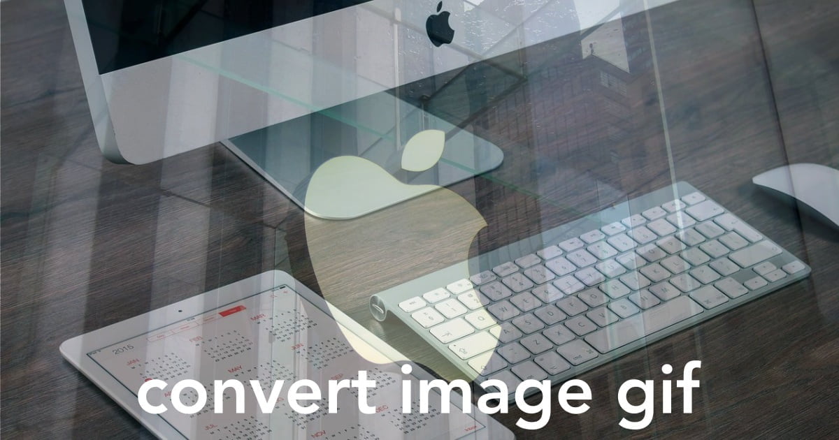 Macで画像変換！「mov」▶︎「gif」【GIFアニメの作り方まとめてみた！】