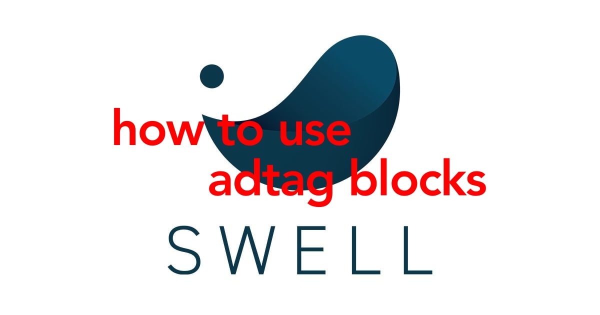 SWELL 広告タグ管理機能と広告タグブロックの使い方